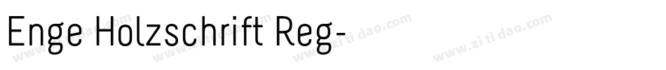 Enge Holzschrift Reg字体转换